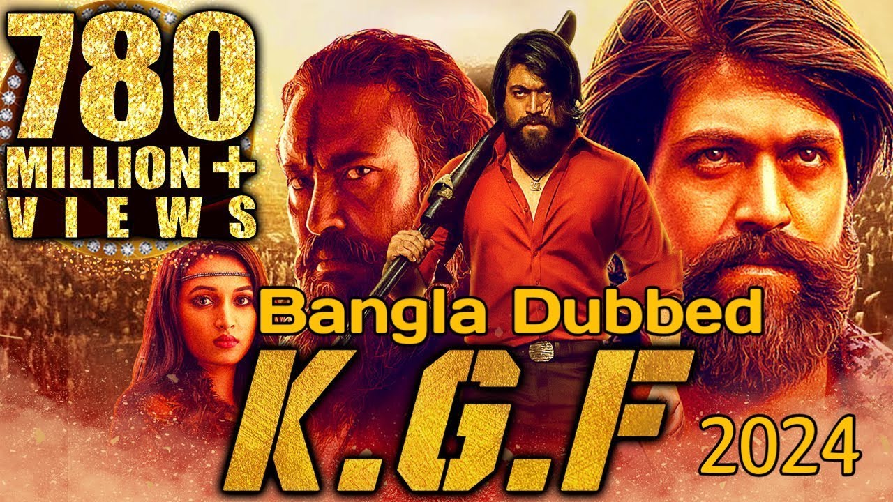 KGF (2018) Bengali Dubbed full Movies